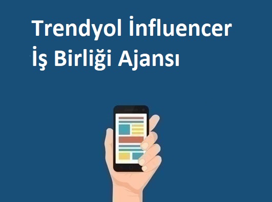 Trendyol İnfluencer İş Birliği Ajansı - VipotAgency